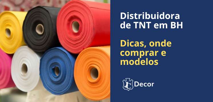 Distribuidora de TNT em BH - Dicas, onde comprar e modelos