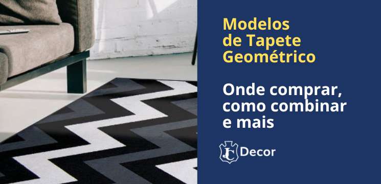 Modelos de Tapete Geométrico - Onde comprar, como combinar e mais