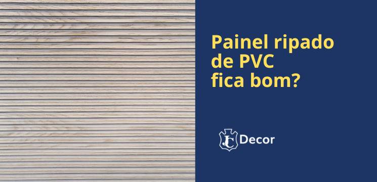 painel ripado de PVC fica bom