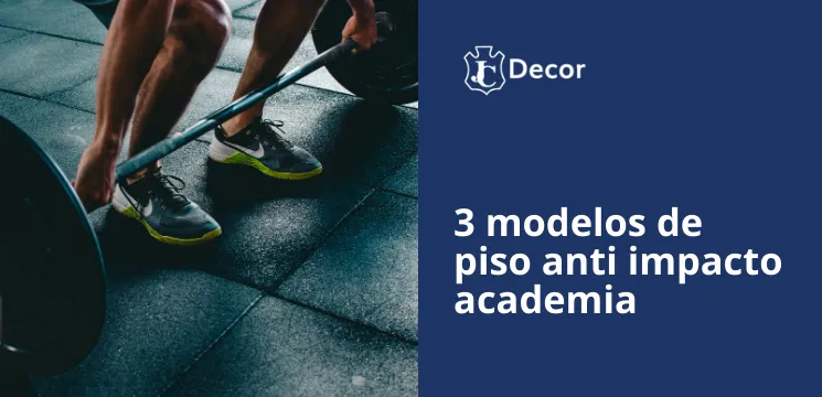 3 modelos de piso anti impacto academia