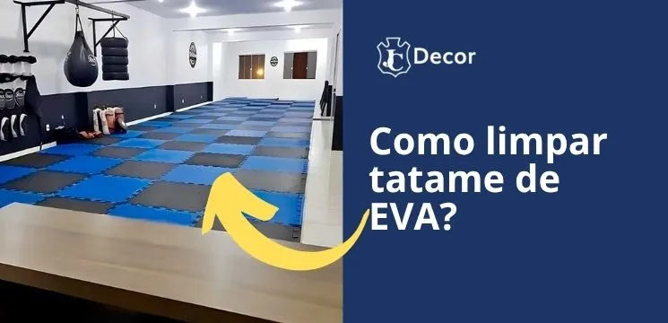 Como limpar tatame de EVA