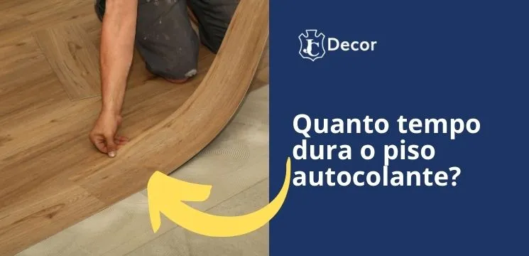 Quanto tempo dura o piso autocolante