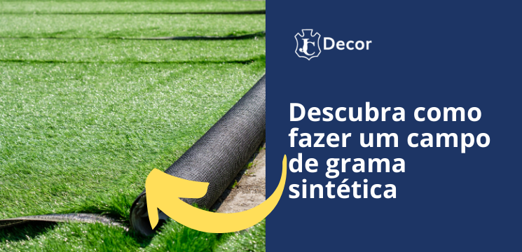 como fazer um campo de grama sintética